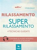 Rilassamento. Super-rilassamento (eBook, ePUB)