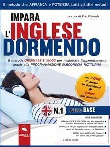 Impara l’inglese dormendo. Livello Base – 1 (eBook, ePUB) - Edwards, Eric
