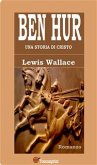 Ben Hur (Edizione integrale in 8 volumi) (eBook, ePUB)