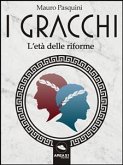 I Gracchi (eBook, ePUB)