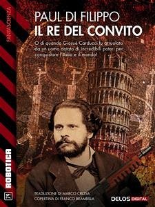 Il re del convito (eBook, ePUB) - Di Filippo, Paul