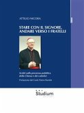 Stare con il Signore, andare verso i fratelli (eBook, ePUB)