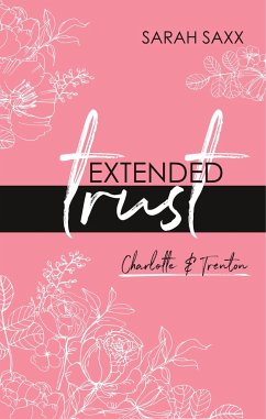 Extended trust / EXTENDED Bd.1 - Saxx, Sarah