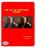 Yrd. Doç. Dr. Rahmi Oruç Güvenç (eBook, ePUB)