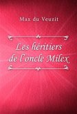 Les héritiers de l&quote;oncle Milex (eBook, ePUB)