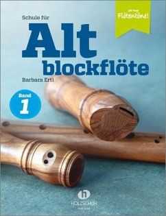 Schule für Altblockflöte 1 - Ertl, Barbara