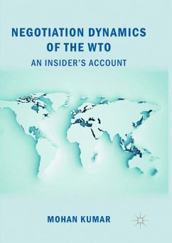 Negotiation Dynamics of the WTO - Kumar, Mohan