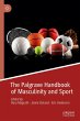 The Palgrave Handbook of Masculinity... - Bild 1