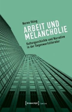 Arbeit und Melancholie - Vöing, Nerea