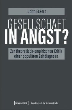 Gesellschaft in Angst? - Eckert, Judith