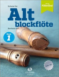 Schule für Altblockflöte 1 (mit CD-Extra) - Ertl, Barbara