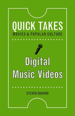 Digital Music Videos (eBook, PDF) - Steven Shaviro, Shaviro