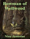 Bowman of Wellwood (eBook, ePUB)