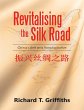 Revitalizing the Silk Road: China's... - Bild 1