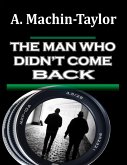 The Man Who Didn't Come Back (eBook, ePUB)