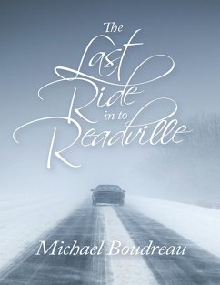 The Last Ride In to Readville (eBook, ePUB) - Boudreau, Michael