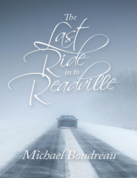 The Last Ride In to Readville (eBook, ePUB) The Last Ride In to Readville (eBook, ePUB)