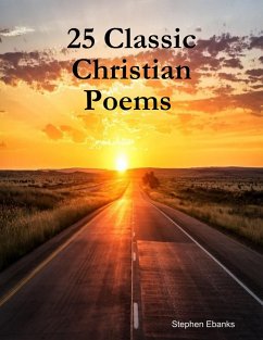 25 Classic Christian Poems (eBook, ePUB) - Ebanks, Stephen