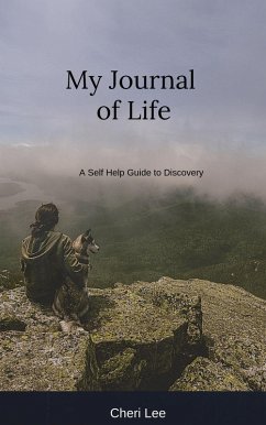 My Journal of Life (eBook, ePUB) - Lee, Cheri
