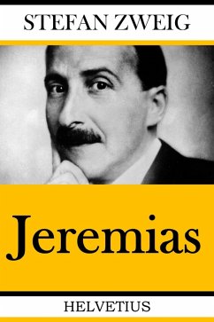 Jeremias (eBook, ePUB) - Zweig, Stefan