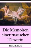 Die Memoiren einer russischen Tänzerin (eBook, ePUB)