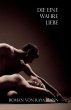 Die eine wahre Liebe (eBook, ePUB) - Bild 1