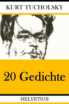 20 Gedichte (eBook, ePUB) - Tucholsky, Kurt