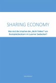 Sharing Economy - Was sind die Ursachen des "Nicht-Teilens" von Bootsplatzbesitzern im Luzerner Seebecken? (eBook, ePUB)