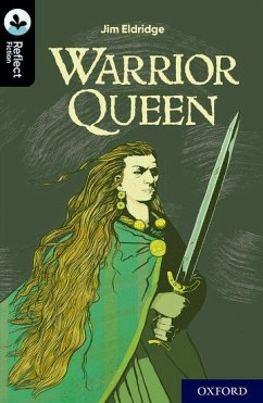 Oxford Reading Tree TreeTops Reflect: Oxford Level 20: Warrior Queen - Eldridge, Jim