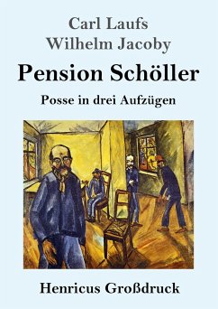 Pension Schöller (Großdruck) - Laufs, Carl; Jacoby, Wilhelm