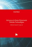 Advances in Some Hypersonic Vehicles Technologies