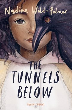 The Tunnels Below (eBook, ePUB) - Wild-Palmer, Nadine