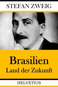 Brasilien (eBook, ePUB) - Zweig, Stefan