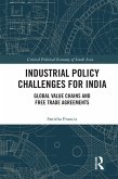 Industrial Policy Challenges for India (eBook, PDF) Industrial Policy Challenges for India (eBook, PDF)
