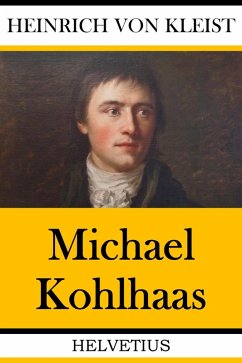 Michael Kohlhaas (eBook, ePUB) - Kleist, Heinrich Von