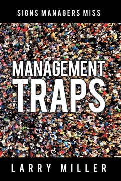 Management Traps (eBook, ePUB) - Miller, Larry