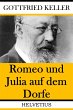 Romeo und Julia auf dem Dorfe (eBook,... - Bild 1