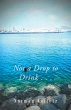 Not a Drop to Drink . . . (eBook, ePUB) - Bild 1