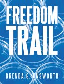 Freedom Trail (eBook, ePUB)