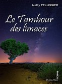 Le tambour des limaces (eBook, ePUB)