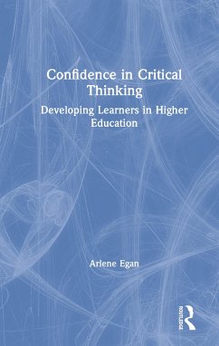 Confidence in Critical Thinking - Egan, Arlene