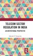 Telecom Sector Regulation in India - Bild 1