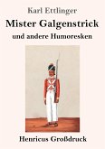 Mister Galgenstrick (Großdruck)