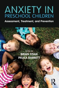 Anxiety in Preschool Children - Fisak, Brian; Barrett, Paula