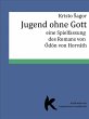 Jugend ohne Gott (eBook, ePUB) - Bild 1