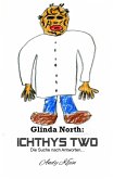 Glinda North: Ichthys Two (eBook, ePUB) Glinda North: Ichthys Two (eBook, ePUB)