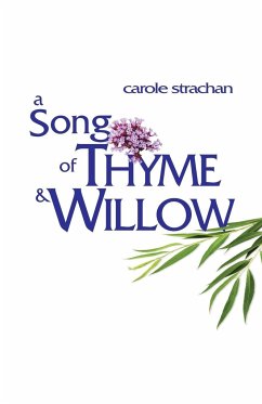 A Song of Thyme and Willow - Strachan, Carole