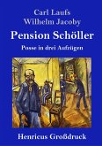 Pension Schöller (Großdruck)