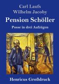 Pension Schöller (Großdruck)