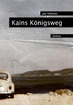 Kains Königsweg (eBook, ePUB) - Holmes, Jan